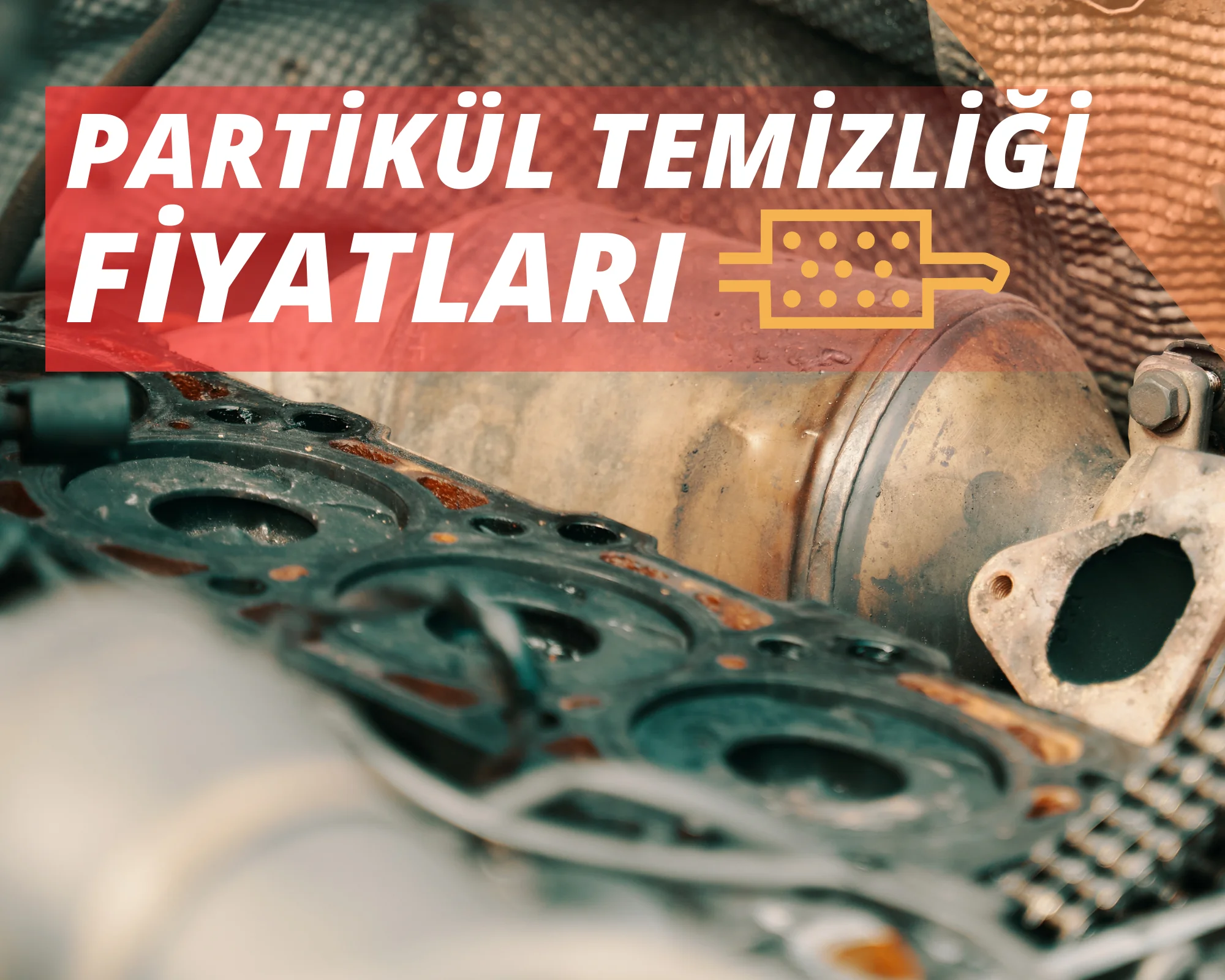 DPF temizliği Fiyatları DPF temizliği Fiyatları