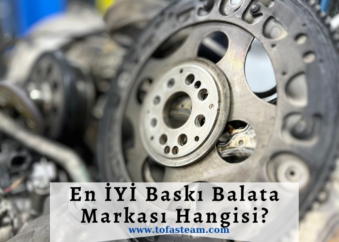 En İyi Baskı Balata Markası En İyi Baskı Balata Markası