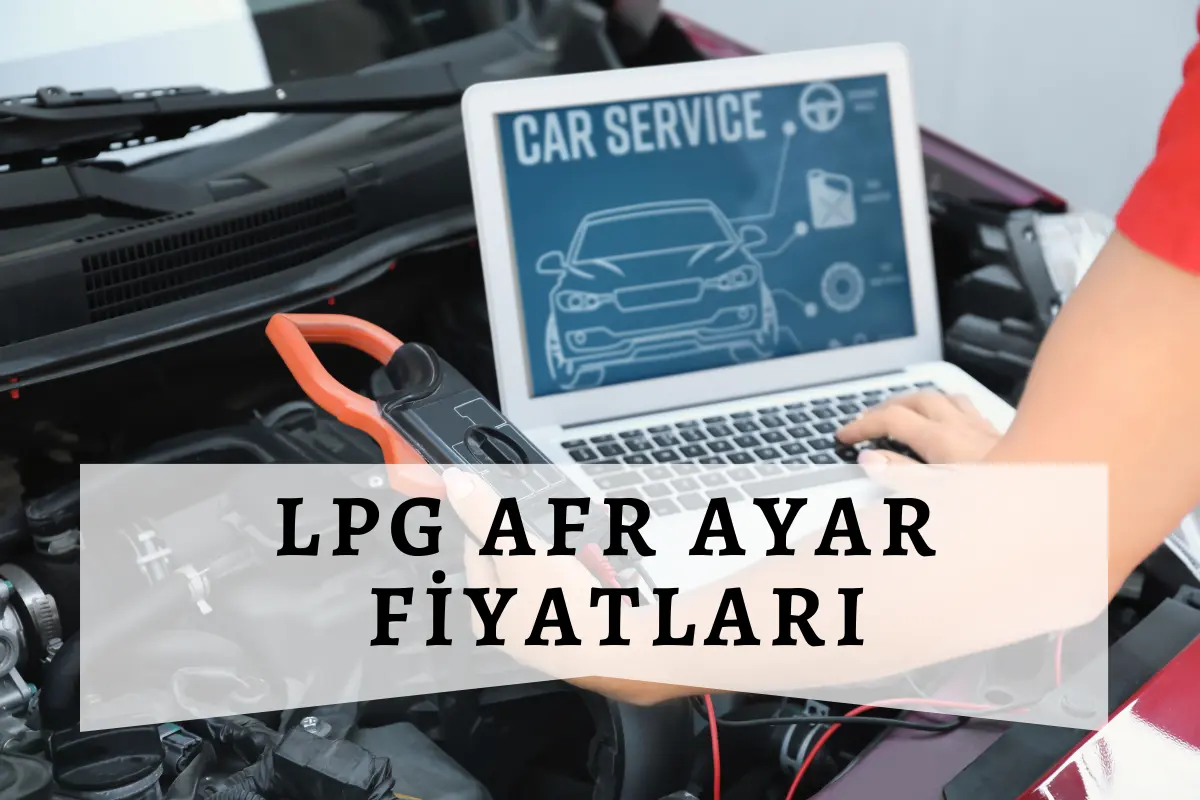 2025 LPG AFR AYARI Fiyatı