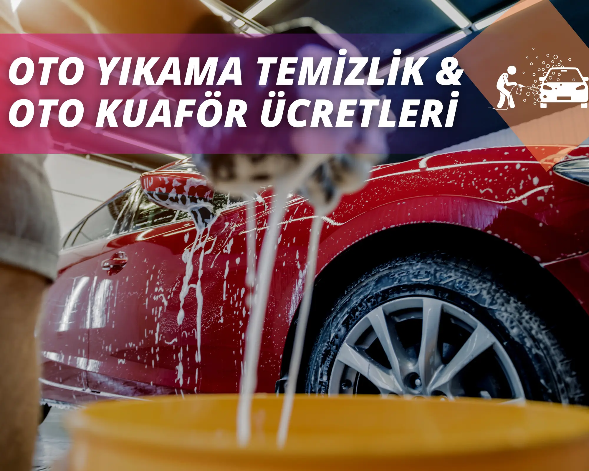 Detaylı Oto Yıkama Fiyatları